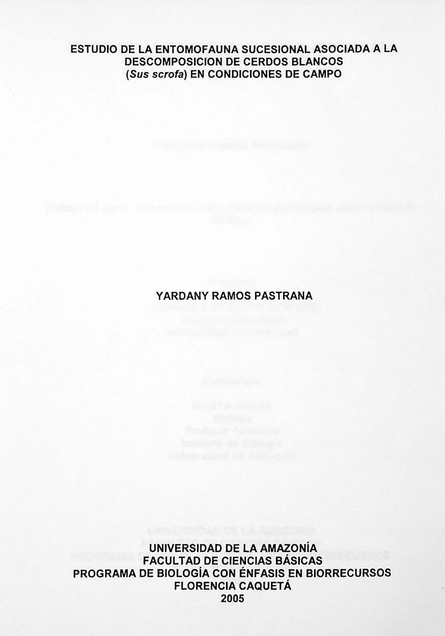 Estudio de la entomofauna sucesional asociada a la descomposición de cerdos blancos (Sus scrofa) en condiciones de campo